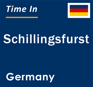 Current local time in Schillingsfurst, Germany
