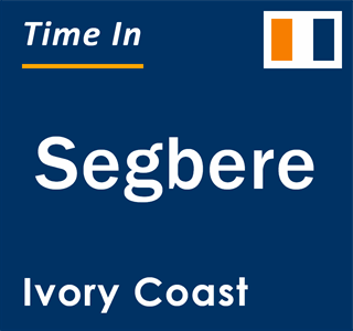 Current local time in Segbere, Ivory Coast