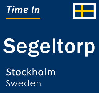 Current local time in Segeltorp, Stockholm, Sweden