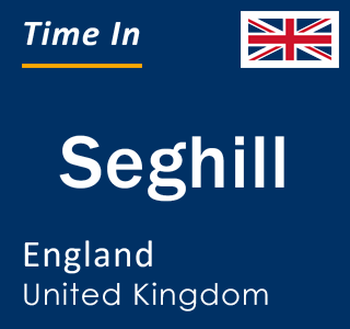 Current local time in Seghill, England, United Kingdom