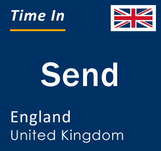 Current local time in Send, England, United Kingdom