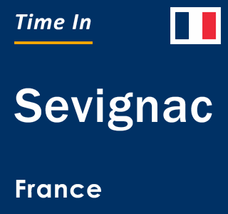 Current local time in Sevignac, France