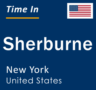 Current local time in Sherburne, New York, United States