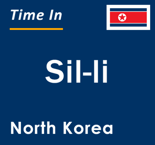 Current local time in Sil-li, North Korea