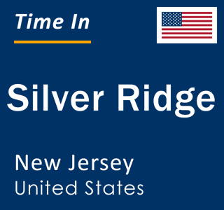 Current local time in Silver Ridge, New Jersey, United States