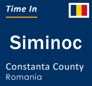 Current local time in Siminoc, Constanta County, Romania