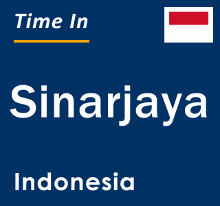 Current local time in Sinarjaya, Indonesia
