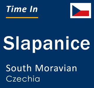 Current local time in Slapanice, South Moravian, Czechia