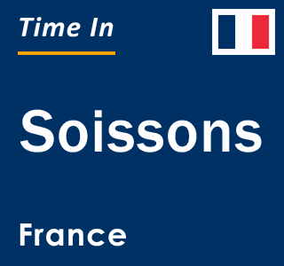 Current local time in Soissons, France