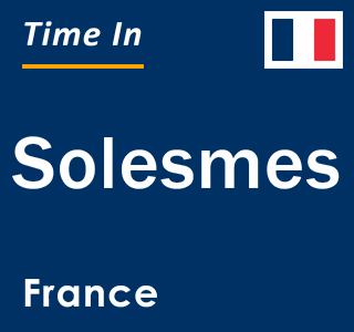 Current local time in Solesmes, France