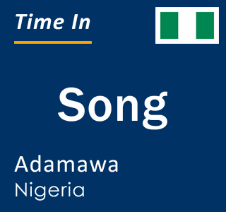 Current local time in Song, Adamawa, Nigeria