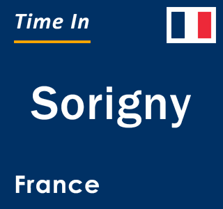 Current local time in Sorigny, France