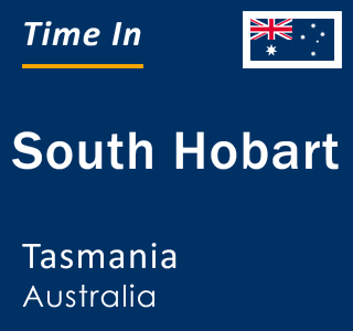 Current local time in South Hobart, Tasmania, Australia