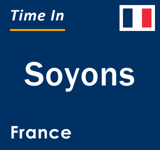 Current local time in Soyons, France