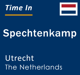 Current local time in Spechtenkamp, Utrecht, The Netherlands