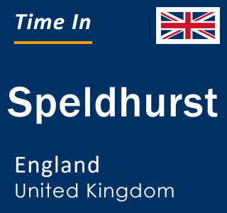 Current local time in Speldhurst, England, United Kingdom