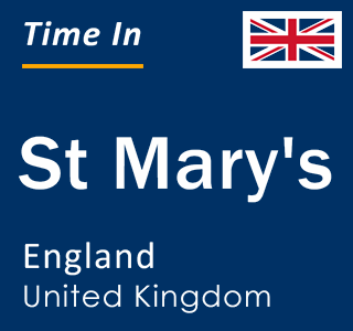 Current local time in St Mary's, England, United Kingdom