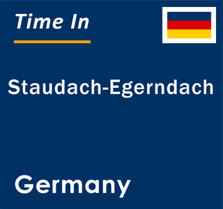 Current local time in Staudach-Egerndach, Germany