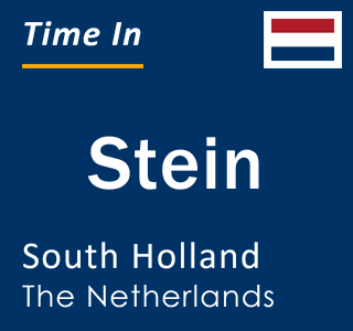 Current local time in Stein, South Holland, The Netherlands