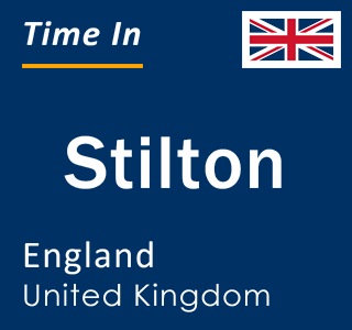 Current local time in Stilton, England, United Kingdom