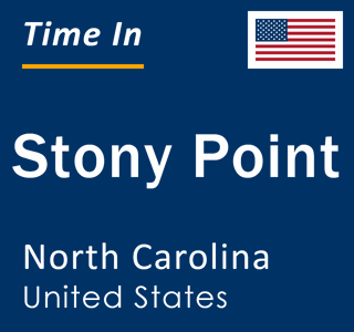 Current local time in Stony Point, North Carolina, United States
