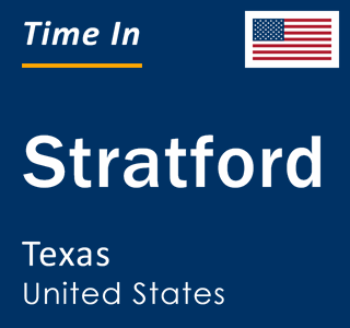 Current local time in Stratford, Texas, United States