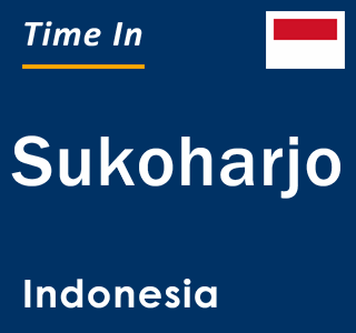 Current local time in Sukoharjo, Indonesia