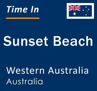 Current Local Time in Sunset Beach, Western Australia, Australia