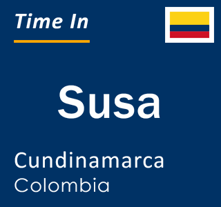Current local time in Susa, Cundinamarca, Colombia