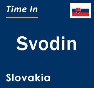 Current local time in Svodin, Slovakia