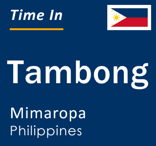 Current local time in Tambong, Mimaropa, Philippines