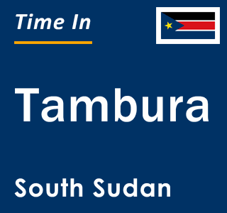 Current local time in Tambura, South Sudan