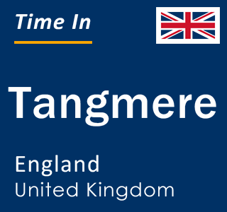 Current local time in Tangmere, England, United Kingdom