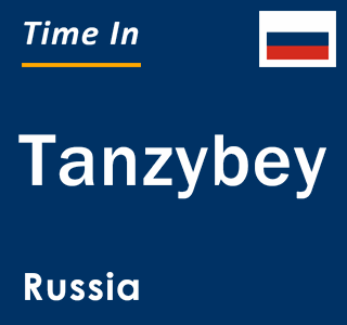 Current local time in Tanzybey, Russia