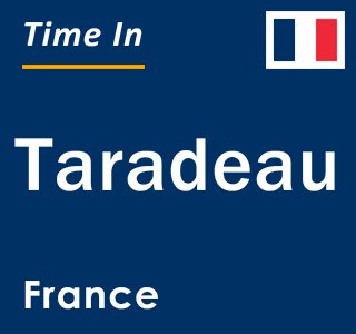 Current local time in Taradeau, France