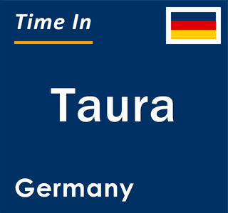 Current local time in Taura, Germany