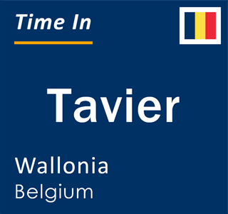 Current local time in Tavier, Wallonia, Belgium