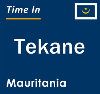 Current local time in Tekane, Mauritania