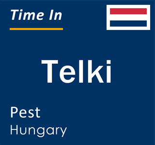 Current local time in Telki, Pest, Hungary