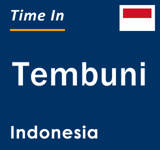 Current local time in Tembuni, Indonesia