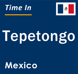Current local time in Tepetongo, Mexico