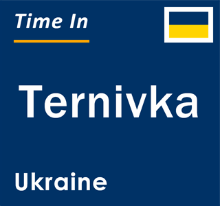Current local time in Ternivka, Ukraine