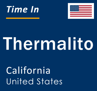 Current local time in Thermalito, California, United States