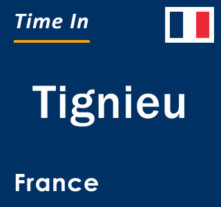 Current local time in Tignieu, France