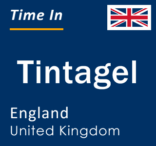 Current local time in Tintagel, England, United Kingdom