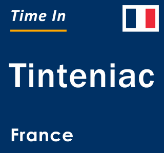 Current local time in Tinteniac, France