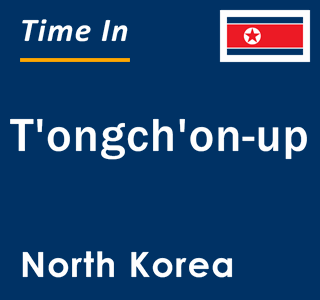 Current local time in T'ongch'on-up, North Korea