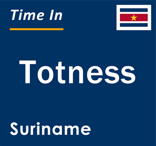 Current local time in Totness, Suriname