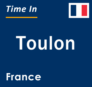 Current local time in Toulon, France