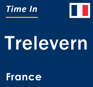 Current local time in Trelevern, France